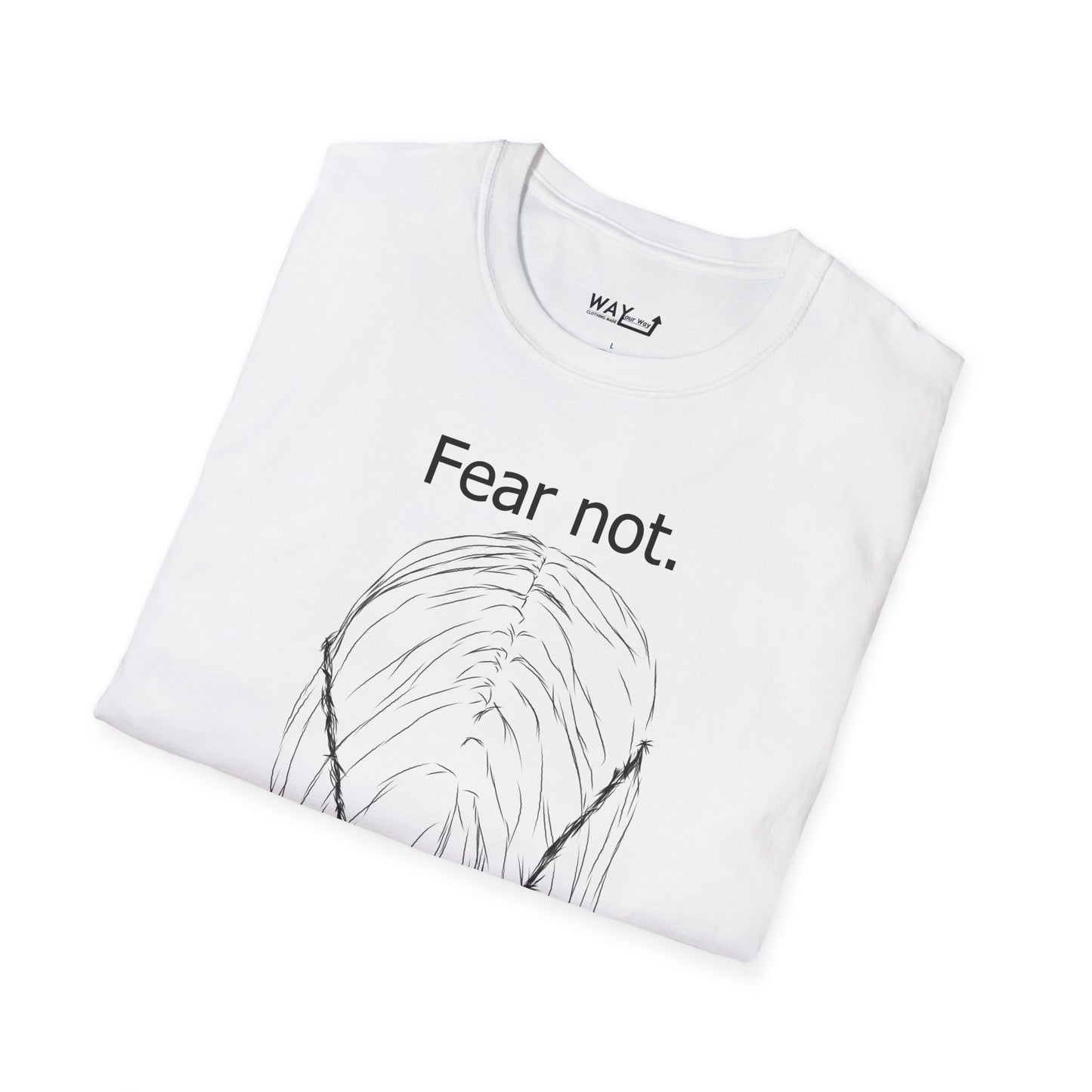 Fear Not Jesus T-Shirt | 100% Cotton
